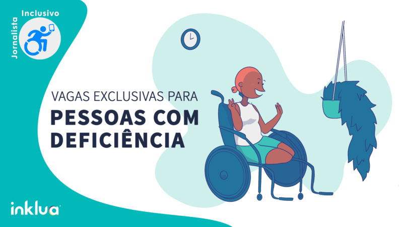 Vagas PCD em novembro: 10 opções de emprego para pessoas com deficiência