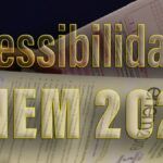 Acessibilidade no Enem 2022 e os direitos de estudantes com deficiência