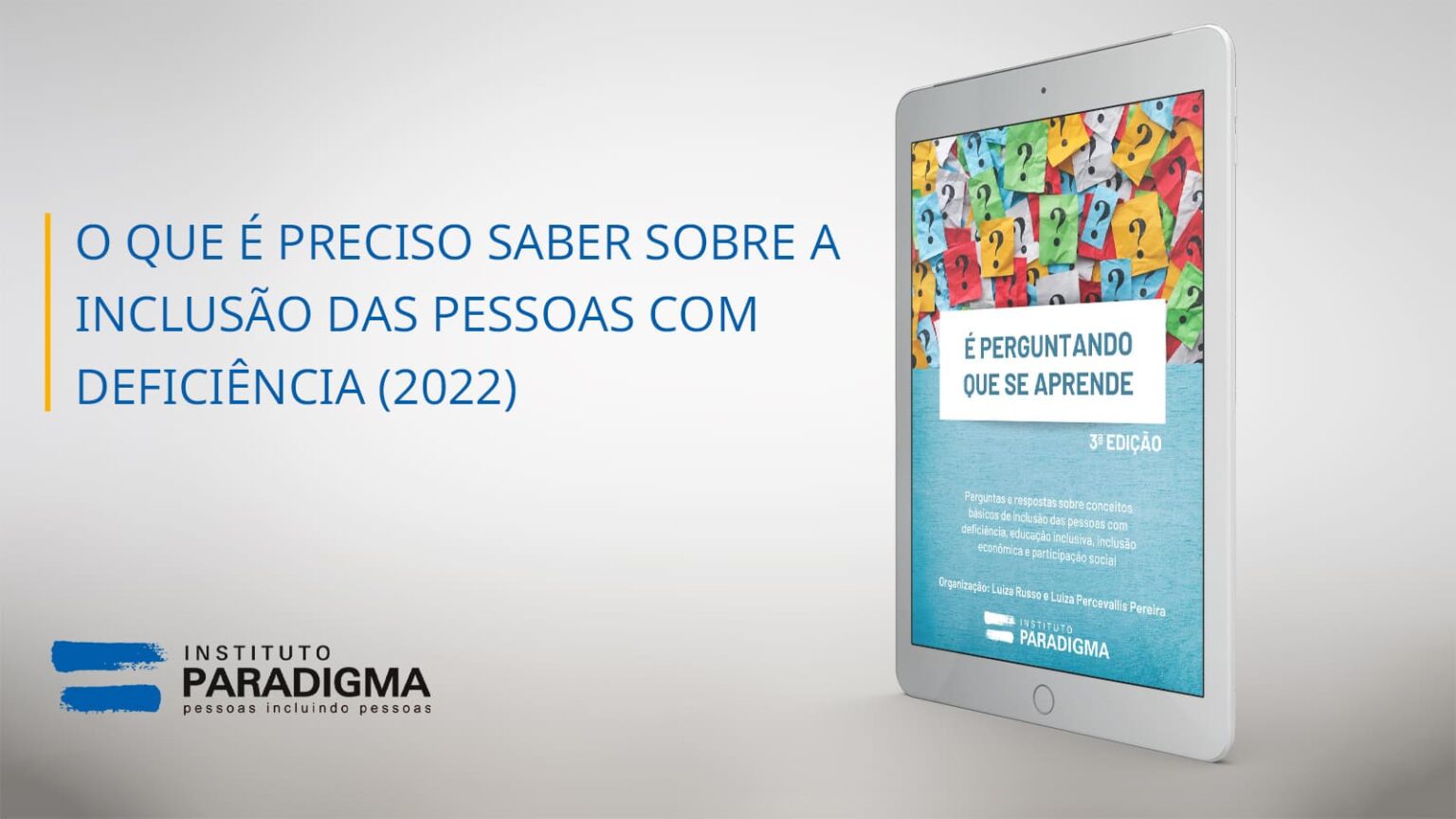 É Perguntando Que Se Aprende: Livro Digital Gratuito Sobre Inclusão