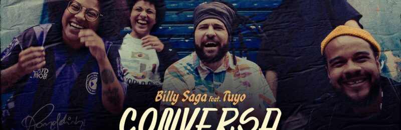 Rapper Billy Saga e banda Tuyo lançam Conversa Sincera
