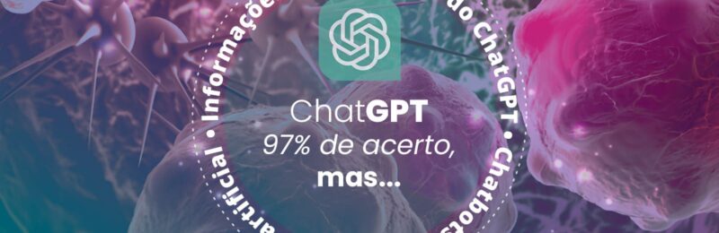 Respostas do ChatGPT sobre câncer: Podemos confiar em chatbots?