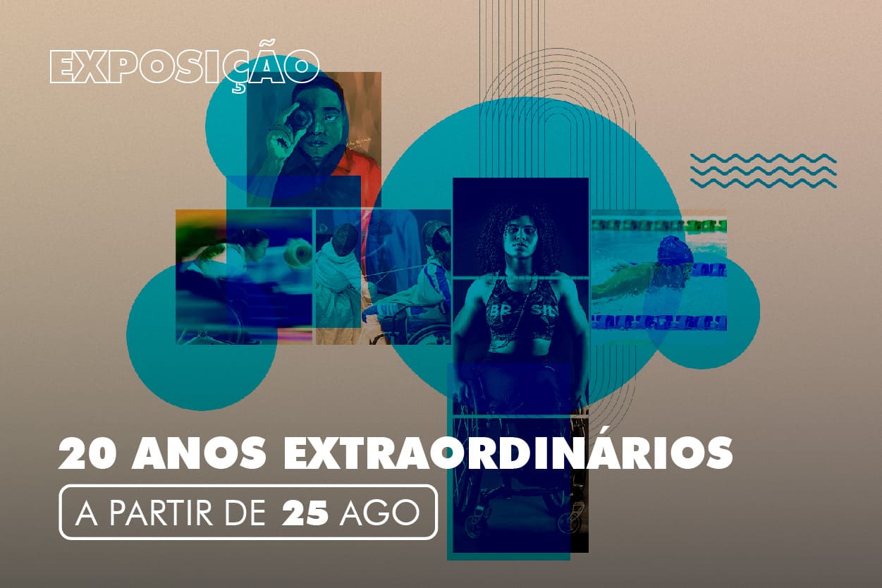 Banner da mostra interativa ‘20 Anos Extraordinários’, com imagens do esporte Paralímpico.