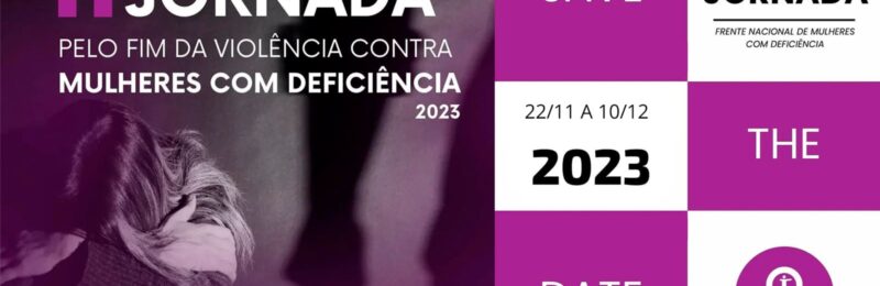 Coletivo realiza 2ª jornada pelo fim da violência contra mulheres com deficiência