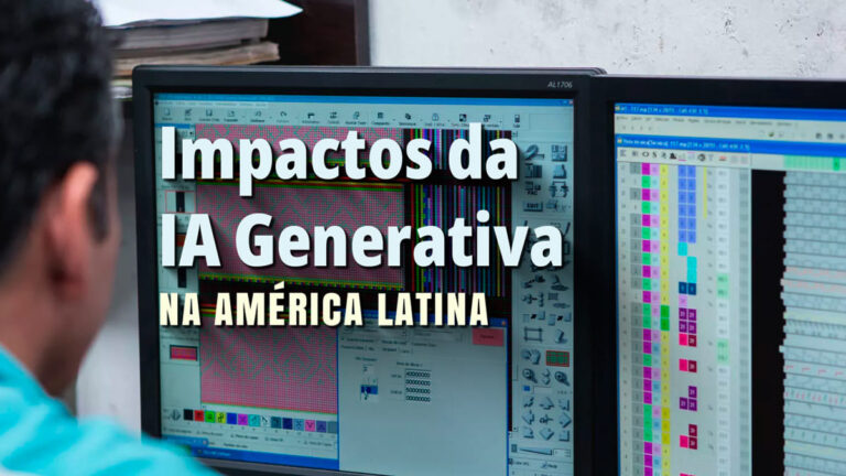 Trabalhador em frente a monitores de computador com texto sobreposto que diz Impactos da IA Generativa na América Latina.