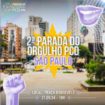 2ª Parada do Orgulho PCD em São Paulo adota tema “Sônia Livre” em setembro