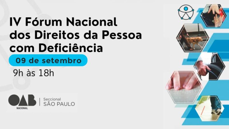 OAB realiza 4º Fórum Nacional dos Direitos da Pessoa com Deficiência em SP