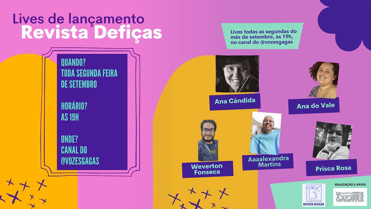Card de divulgação das lives de lançamento da Revista Defiças, com informações de data e horário e fotos de Ana Cândida, Ana do Vale, Weverton Fonseca, Aaaalexandra Martins e Prisca Rosa. (Créditos: Divulgação)