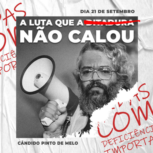 Cartaz em preto e branco com foto de Cândido Pinto de Melo segurando megafone e frases destacando luta e resistência contra a ditadura.