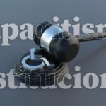 Capacitismo Institucional no Direito Brasileiro: Desafios, Barreiras e Impactos