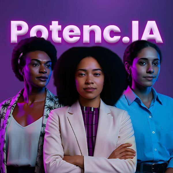 Três mulheres em frente ao nome do programa de equidade Potenc.IA, iluminadas por luz roxa e azul. (Créditos: Divulgação/Edição de arte)