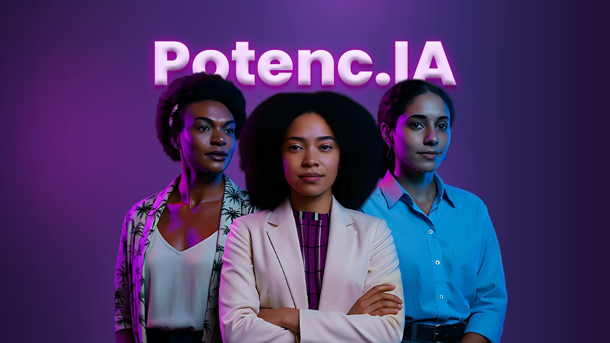 Três mulheres em frente ao nome do programa de equidade Potenc.IA, iluminadas por luz roxa e azul. (Créditos: Divulgação/Edição de arte)