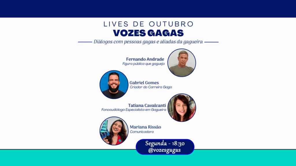 Card de divulgação das 'Lives de Outubro - Vozes Gagas', com fotos e nomes dos quatro participantes: Fernando Andrade, Gabriel Gomes, Tatiana Cavalcanti e Mariana Rissão. (Divulgação)