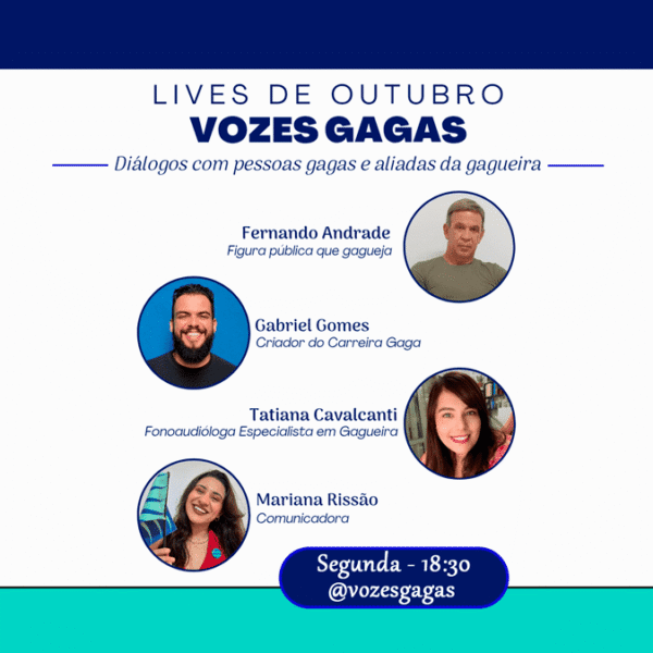 Card de divulgação das 'Lives de Outubro - Vozes Gagas', com fotos e nomes dos quatro participantes: Fernando Andrade, Gabriel Gomes, Tatiana Cavalcanti e Mariana Rissão. (Divulgação)