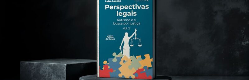 Livro ‘Perspectivas Legais Vol. 2’ debate direitos e justiça para pessoas autistas